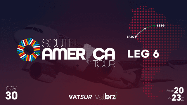 South America Tour - Leg 6