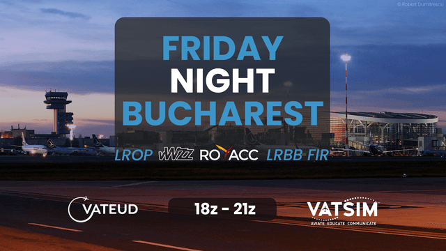 Friday Night Bucharest